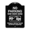 Signmission Designer Series-No Parking Tow Away Zone Violators Will Be Towed Vehicle Ow, 24" x 18", BS-1824-9956 A-DES-BS-1824-9956 - alternate 1